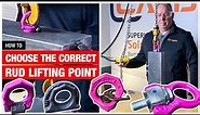 How to Choose the Correct RUD Lifting Point