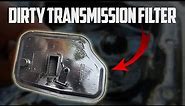 6 Symptoms of a Clogged or Bad Transmission Filter