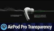AirPod Pro Transparency and Active Noise Cancellation