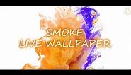 Smoke Live Wallpaper