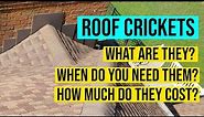 Roof Cricket: Cost, Types, and When You Need It