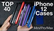 Top 40 iPhone 12 Cases! (Mini/Pro/Max)