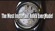 The Most Important Rolex Ever Made!
