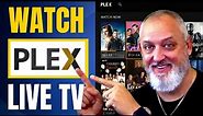 How To Watch PLEX Live TV: Plex Tutorial for Seamless Streaming