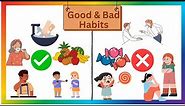 Good Manners vs Bad Manners | Good Habits and Bad Habits | #goodhabits #badhabits