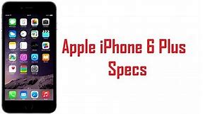 Apple iPhone 6 Plus Specs & Features