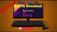 UPDATED How to Download and Install Firefox Beta in 2022
