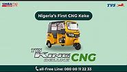 TVS CNG Keke, Nigeria's 1st CNG Tricycle