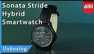 Sonata Stride Hybrid Smartwatch Unboxing