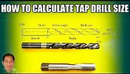 HOW TO CALCULATE TAP DRILL SIZE | Machine Shop Theory