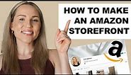 How To Set Up An Amazon Storefront Page And Make Money On Amazon
