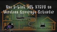 Set D-Link DSL 2750U as Internet coverage extender | Setting DHCP Relay to extend Internet coverage