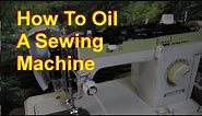 How To Oil A Sewing Machine - Old Nelco Model