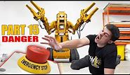 All Robots Should Have This Button! (POWER LOADER: PART 15)