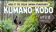 [4K] Japan's TOP HIKING SPOT: Kumano Kodo | Our 3 DAY experience