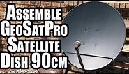 How to assemble a GeoSat Pro 90cm satellite dish