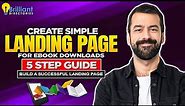 Create Simple Landing Pages for eBook Downloads [5-Step Guide] ☑️ Build a Successful Landing Page