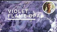 Violet Flame Opal - The Opal of Spirital Transmutation