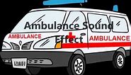 Ambulance Sound Effect