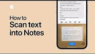 How to scan text into Notes on iPhone and iPad | Apple Support