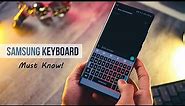 Samsung Keyboard - 7 Things You MUST Know!
