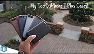 My Top 5 iPhone 7 Plus Cases!