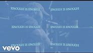 Post Malone - Enough Is Enough (Official Lyric Video)