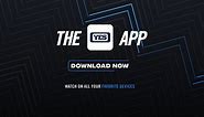 Download the YES App and check it out NOW!