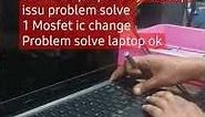 lenovo laptop battery backup issue problem solve 1mosfet 1 ic change problem solve laptop ok