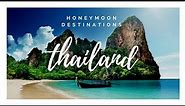 43 Things to Do in Amazing Thailand | Honeymoon Destinations