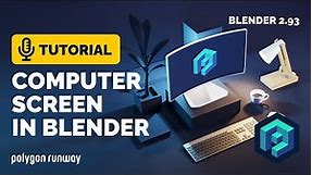 Computer Screen Tutorial with Texture in Blender | Polygon Runway