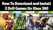 How to Download and Install 2 DvD Games on Xbox 360