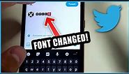 How to change Twitter (X) Fonts
