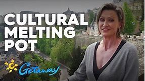 Cultural Luxembourg | Getaway 2019