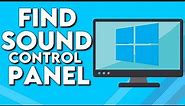 How And Where To Find Sound Control Panel on Microsoft Windows 10
