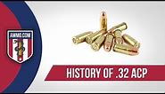 32 ACP Ammo: The Forgotten Caliber History of 32 ACP Ammo Explained