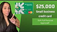 $25,000 Small Business Credit Card With Preapproval￼ Soft Pull On Your Personal Credit!