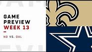 New Orleans Saints vs. Dallas Cowboys | Week 13 Game Preview | Move the Sticks