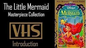 Little Mermaid Masterpiece Collection (VHS Introduction)