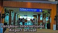 Langkawi International Airport arrival tour , Malaysia 2020