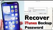 [2021] Forgot iTunes Backup Password? How to Recover iPhone Backup Password? 100% Work!