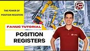 How does Position Registers work in FANUC, how to program FANUC Position Registers