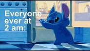 *Stitch being an actual mood for 3 minutes straight*