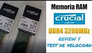 Review Memorias RAM Crucial DDR4 3200 MHz CL22