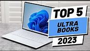 Top 5 BEST Ultrabooks of [2023]