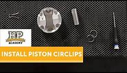 How To Install Piston Circlips / Wire Locks | [FREE LESSON]