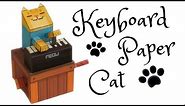 Keyboard Cat automata papercraft |step by step | let's create it