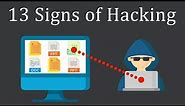 13 Signs your Computer has been Hacked and What to do?