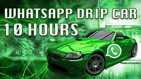 WhatsApp Drip Car 10 Hours