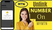 How To Unlink Number On myMTN App | Unlink Numbers On myMTN App
